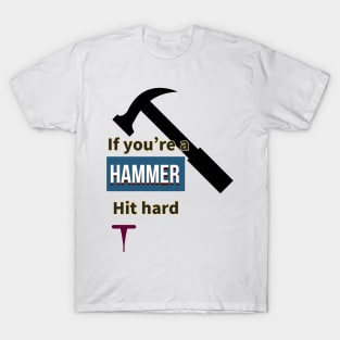 Hammer T-Shirt